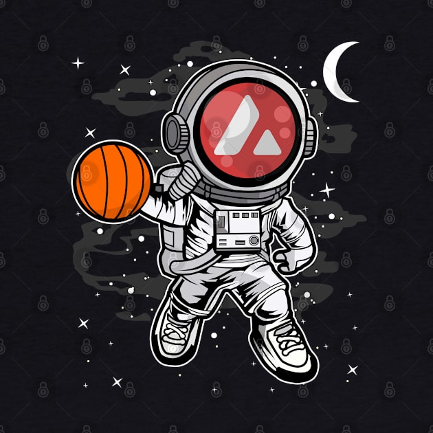 Astronaut Basketball Avalanche AVAX Coin To The Moon Crypto Token Cryptocurrency Blockchain Wallet Birthday Gift For Men Women Kids by Thingking About